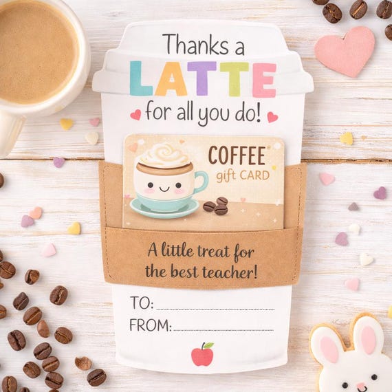Teacher Gift Card Holder Printable, Thanks A Latte Card Holder, Teacher Appreciation Week Gift, Coffee Gift Card Holder, Instant Download