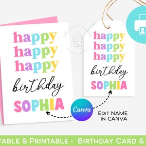 Może przedstawiać: Edytowalna, drukowalna kartka urodzinowa i etykieta z tekstem "happy happy happy birthday" w kolorach tęczy i imieniem "Sophia" w kolorze r&oacute;żowym, ż&oacute;łtym, niebieskim i fioletowym. Kartka i etykieta są zaprojektowane do personalizacji w Canva.