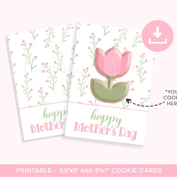 Happy Mother's Day COOKIE CARD, Printable 3.5"x5" & 5"x7" Mother's Day flowers Cookie card, Mother's Day Gift Floral Cookie Card pink green