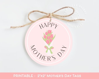 Happy Mother's Day Tag, Printable Mothers Day Gift Tags, Floral MOTHER'S Day TAG, Mothers Day Cookie Tag, Mothers Day Flower Tag Printable