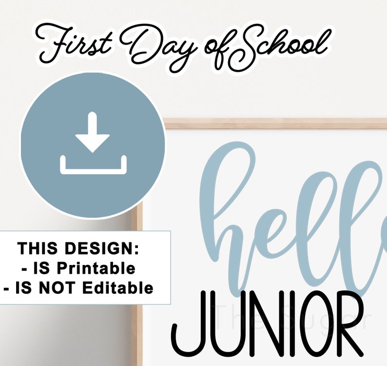 First Day of SCHOOL Sign Printable Hello JUNIOR YEAR Sign - Etsy