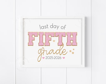 Last Day of 5th Grade Sign PINK Printable Cute Pastel Chalkboard End of Year Girl LAST Day School Fifth Grade Photo Prop Varsity CRAY103