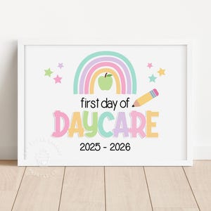 First day of DAYCARE SIGN Printable Cute Pastel Rainbow Sign Digital Download Instant 1st day Daycare Toddler Girl sign rainbow prop CRAY103