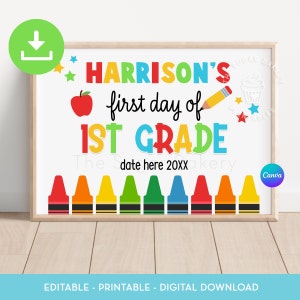 First day of 1st GRADE Printable Editable SIGN, 1st day of First Grade School Sign, Back to School Chalkboard Sign, 1st grade sign CRAY102