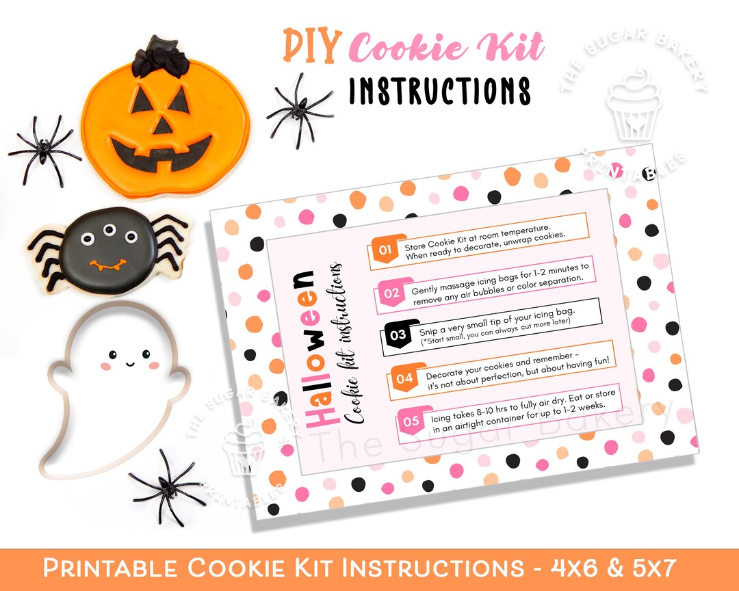 Printable HALLOWEEN DIY COOKIE Kit Instructions, 4x6 and 5x7 Included
