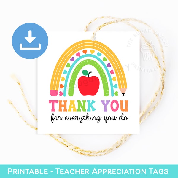 Teacher Appreciation TAG, TEACHER Thank you Gift Tag, Thank you teacher rainbow tag, gift for teacher Cookie treat Tag, printable 2" & 2.5"