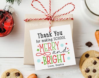Printable Teacher Christmas Gift Tag, Thank You for Making School Merry ...