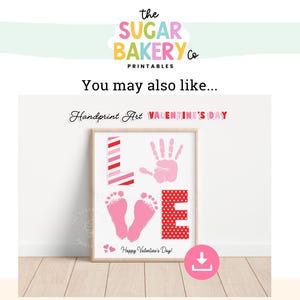 Valentine Handprint Art, Printable Valentine Craft, Preschool Toddler Handprint Footprint Craft, Gift for Mom Grandma from kids, I LOVE You image 10