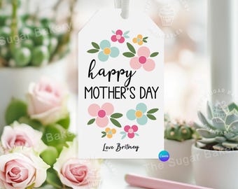 Happy Mother's Day Tag, Editable Mothers Day Gift Tags, Floral MOTHER'S Day TAG, Mothers Day Cookie Tag, Mothers Day Tags Printable Card