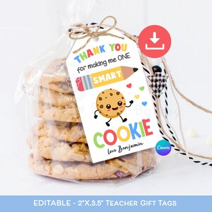 Teacher Appreciation Tag, EDITABLE One SMART COOKIE Tag, Teacher Thank ...