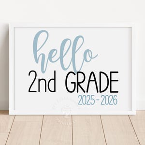 First Day of 2nd Grade School SIGN, Hello 2nd Grade Printable sign, Digital back to school sign, 1st day of 2nd grade Chalkboard BLUE101