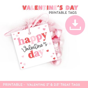 Printable Happy Valentines Day Gift Tag, Valentines Day Tag, SWEET Treat tag, Classroom Teacher Kids School Preschool Valentine party favor