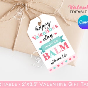 Editable Valentine LIP BALM Tag, You're the BALM Tag, Teacher Appreciation Gift Tag, Chapstick Valentine, Printable Valentine Lip Balm Tags