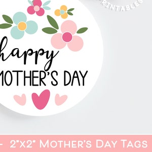 Happy Mother's Day Tag, Printable Mothers Day Gift Tags, Floral MOTHER'S Day TAG, Mothers Day Cookie Tag, Mothers Day Tags Printable image 2