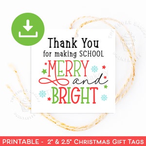 Vielen Dank, dass Sie die SCHOOL fröhlich und hell gemacht haben, Weihnachten Dankeschön Lehreranhänger, Lehrer Weihnachtsgeschenkanhänger, druckbares Geschenk für Lehrer