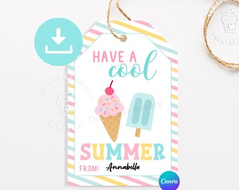 May include: A colorful printable gift tag with a striped border. The tag features an ice cream cone and popsicle with the text "Have a cool summer" and "From: Annabella".