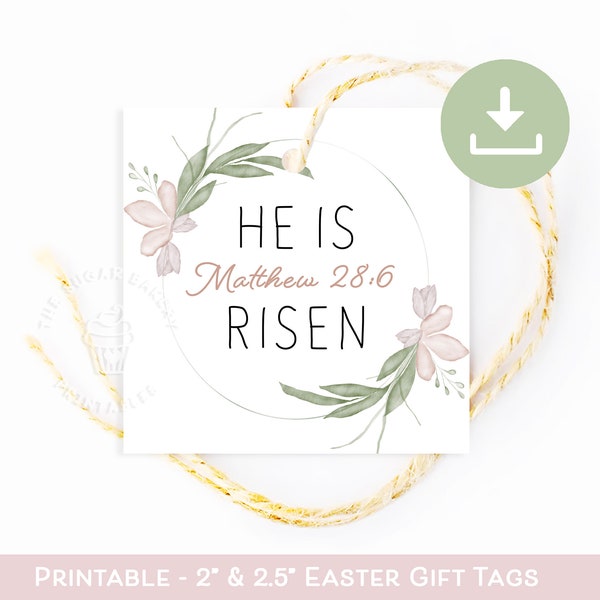 He is Risen EASTER TAG, Printable Easter Cookie Tags, Floral Easter wreath tag, Jesus Christian Easter gift tag, Sunday School Teacher gift