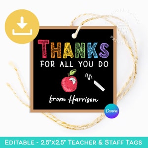 Teacher Appreciation TAGS, EDITABLE Chalkboard Teacher Tags, TEACHER Thank you Gift Tag, End of School Year Tag, Thank you teacher Gift tags