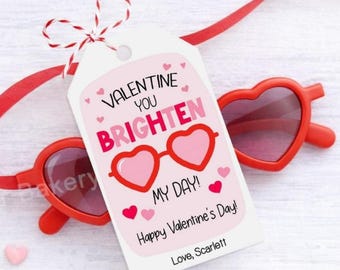 Printable Valentines Day Sunglasses TAGS for kids classroom school favor tags You brighten my day Preschool Kindergarten Valentine Tags