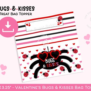 May include: Printable treat bag topper featuring a black spider with red hearts for eyes and the text "BUGS & KISSES". The background is white with pink hearts and red ladybugs.