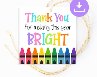 THANK YOU for making this year Bright TAG, 2" and 2.5" Teacher Appreciation Week Gift Tag, Teacher Thank You Tag, Teacher Crayons Gift Tag