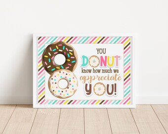 Staff Donut Appreciation Sign Printable Employee Teacher Appreciation Cookies Coffee Donuts Treats Lounge stocked Staff Appreciation PTA PTO