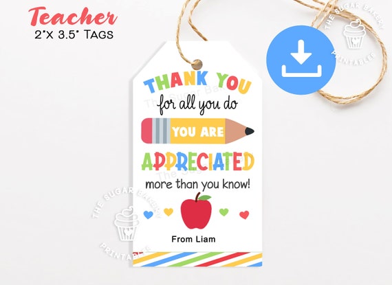 Teacher Appreciation TAGS, TEACHER Thank you Gift Tag, End of School Year Tag, Thank you teacher tag, Teacher Appreciation Week Gift tags