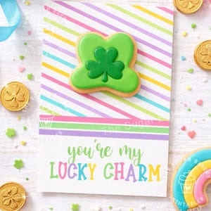 パン職人のための「You’re My Lucky Charm」クッキーカード、セントパトリックスデーのレインボークッキーバッカー、ポットオブゴールドクッキーパッケージ（印刷可能）3.5x5 5x7