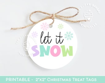 Let it SNOW Printable Christmas Cookie Tag, Snowflake Cookie Tag, Snowman Gift tag, Merry Christmas Treat Tag for kids, classroom tags