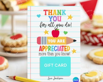 May include: A colorful teacher appreciation gift card with the text "Thank You for all you do!" and "You are appreciated more than you know!" The card features a pencil, apple, and stars. A gift card area is included.