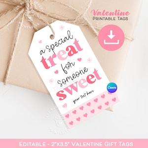 Afdrukbaar valentijnscadeaulabel, een speciale traktatie voor iemand ZOET-tags, BEWERKBAAR valentijnskaartje, Valentijnsdag afdrukbaar leraarklaslabel