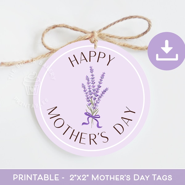 Printable Mothers Day gift tag, Happy MOTHER'S Day COOKIE TAGS, Mothers Day sticker tags, Lavender bouquet floral tag, Gift for Mom Mother