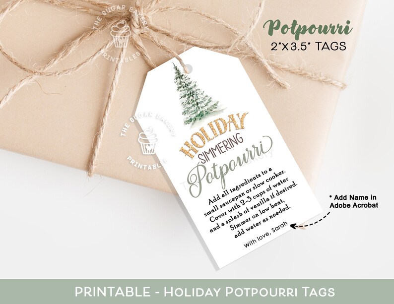 May include: Printable holiday potpourri tags with a green pine tree design. The tags are 2 inches by 3.5 inches and have instructions for simmering the potpourri. The text reads "Holiday Simmering Potpourri".