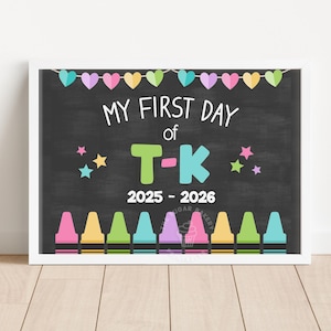 First Day of TK Sign Printable Transitional Kindergarten First Day School Poster Colorful Rainbow Back to School Sign Girl Download CRAY103