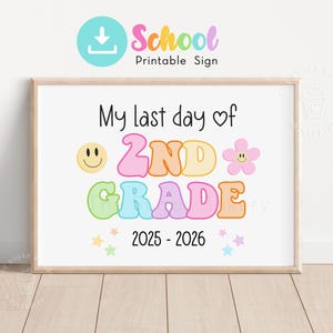 Last Day of 2nd GRADE Sign, RETRO 2nd Grade Printable sign, Last day of second grade, Chalkboard Pastel Rainbow End of School Year CRAY103