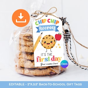 Chip Chip Hooray it's the First Day of School, First day of school Cookie tag, Welcome back to school gift bag tags, student classroom kids