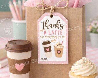 Thanks a Latte Teacher Appreciation Gift Tag Printable, Coffee Thank You Tag for Teacher, Staff, Coworker & Employee, Instant Download