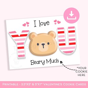 Valentinstag Cookie Card druckbare Teddybär Ich liebe dich BEARY viel Cookie Card Mini & 5x7 Valentine COOKIE Card Bear Sweethearts Card