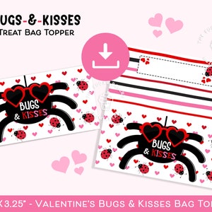 May include: Valentine's Day treat bag topper featuring a black spider wearing red heart-shaped sunglasses and the text "Bugs & Kisses". The topper is decorated with red hearts and ladybugs on a white background. The topper measures 6.5 inches by 3.25 inches.
