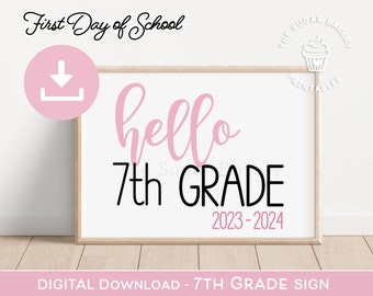 Hello Seventh Grade Sign First Day of 7th Grade Printable - Etsy