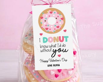 Printable DONUT Valentine Tag, EDITABLE DONUT Tag, Donut Know What I'd do, Teacher Student Staff Classroom Kids Valentines Donut Treat Tag