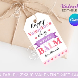 Editable Valentine LIP BALM Tag, You're the BALM Tag, Teacher Staff Appreciation Gift Tag, Printable Chapstick Valentine Gift Tags, Balm Tag