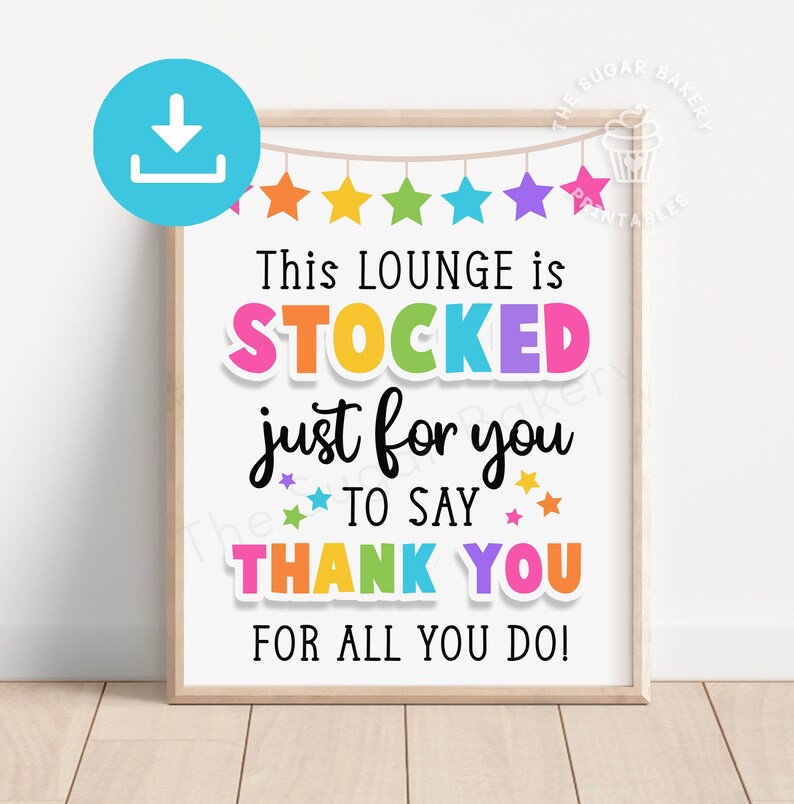 Printable Staff Treat Sign, Lounge is stocked sign Teachers