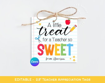 Teacher Appreciation TAG, Sweet Treat Tag, Teacher Thank you Tag, EDITABLE TEACHER Tag, Thank you teacher printable, gift for teacher Tag