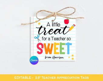 Teacher Appreciation TAG, Sweet Treat Tag, Teacher Thank you Tag, EDITABLE TEACHER Tag, Thank you teacher printable, gift for teacher Tag