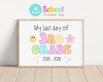 Last Day of 3rd GRADE Sign, RETRO 3rd Grade Printable sign, Last Day of School Sign 3rd third grade Chalkboard Rainbow pastel sign CRAY103