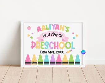 Erster Tag der VORSCHULE EDITIERBARE SCHILD, 1. Tag der Vorschule, bearbeitbares druckbares Vorschulschild, 1. Tag der Vorschultafel CRAY103