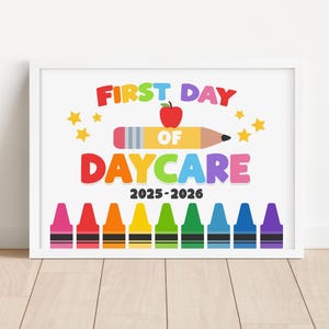 First day of DAYCARE Sign PRINTABLE Daycare Sign 1st day Daycare Sign Digital download Daycare chalkboard sign for kids photo prop CRAY101