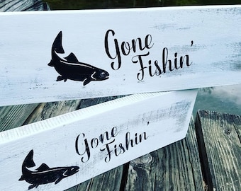 Gone Fishin- Made to Order