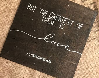 But the Greatest of These, Espresso-Stained Wooden Board, Freehand-Scripted - Silver, Home Decor